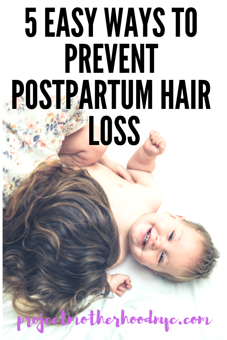 5 Easy Ways To Prevent Postpartum Hair Loss