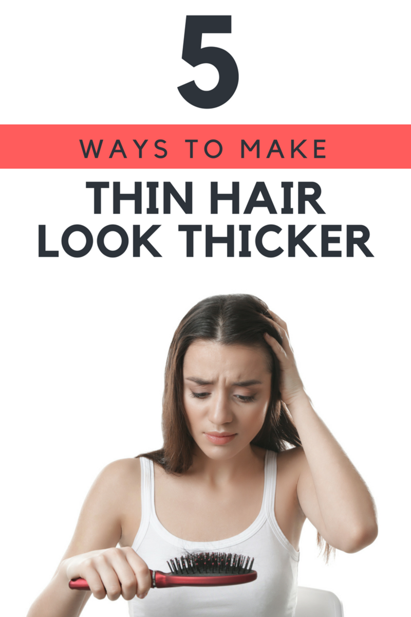 5 Ways to Make Thin Hair Look Thicker