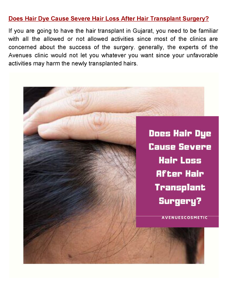 Does Hair Dye Cause Severe Hair Loss After Hair Transplant Surgery ...