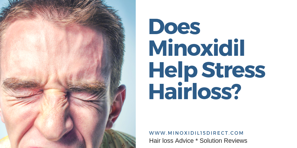 Does Minoxidil Help Stress Hair loss