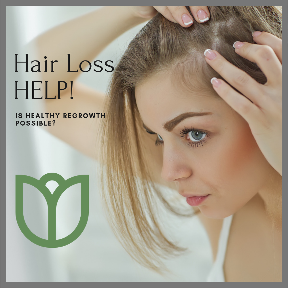 Hair Loss Help  Is healthy regrowth possible?