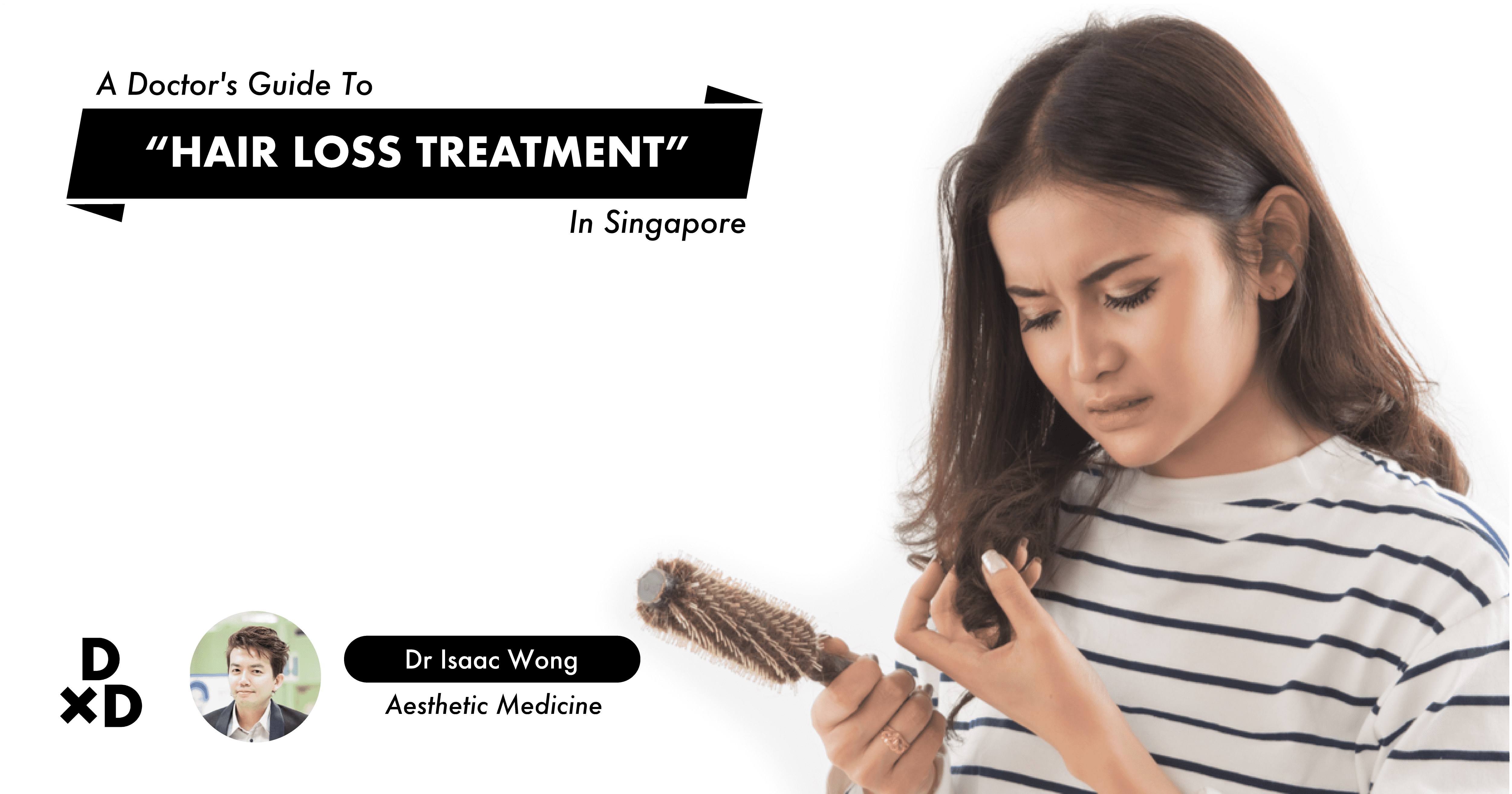 Hair Loss Treatment In Singapore: A Doctor