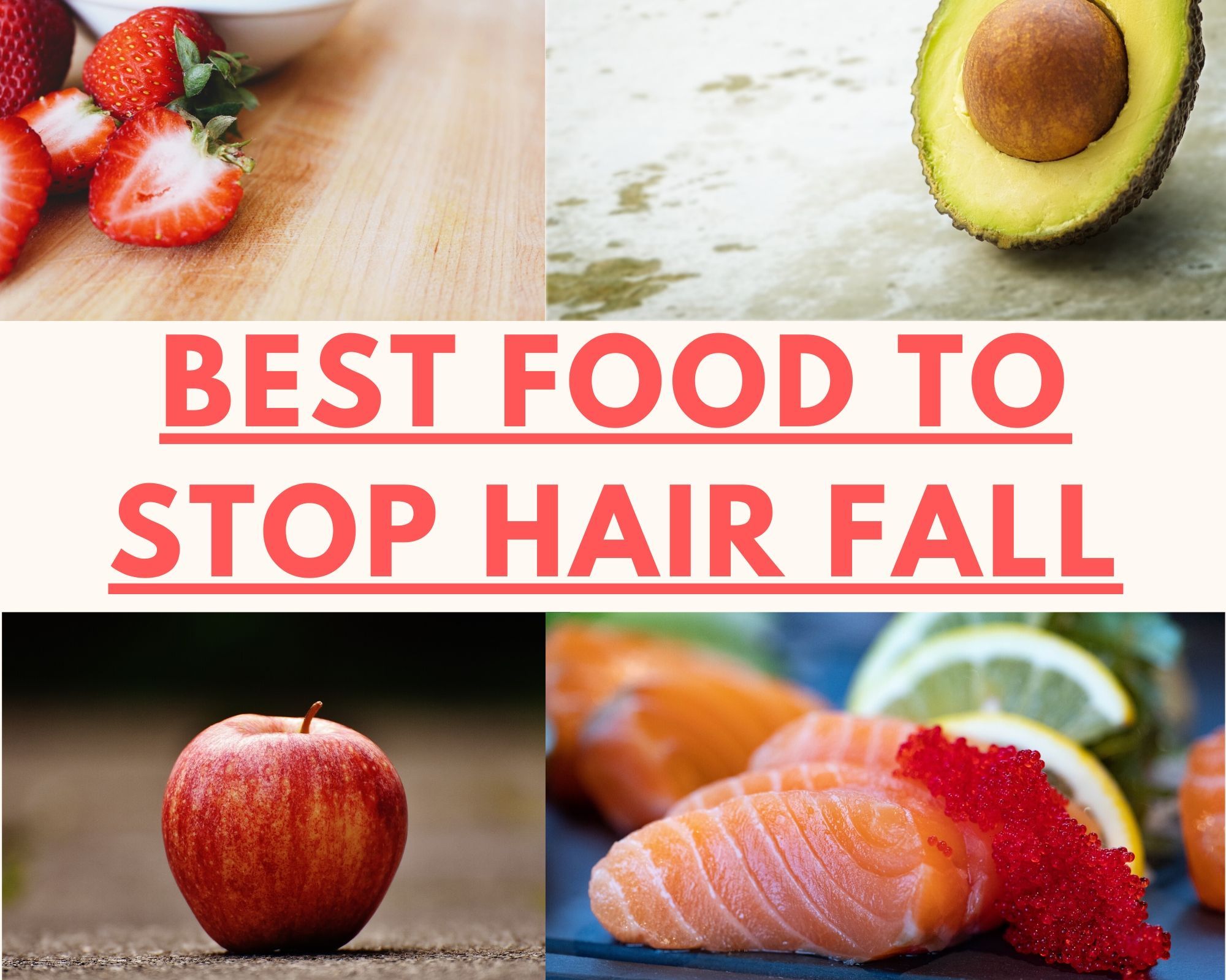 Healthy Food To Stop Hair Fall
