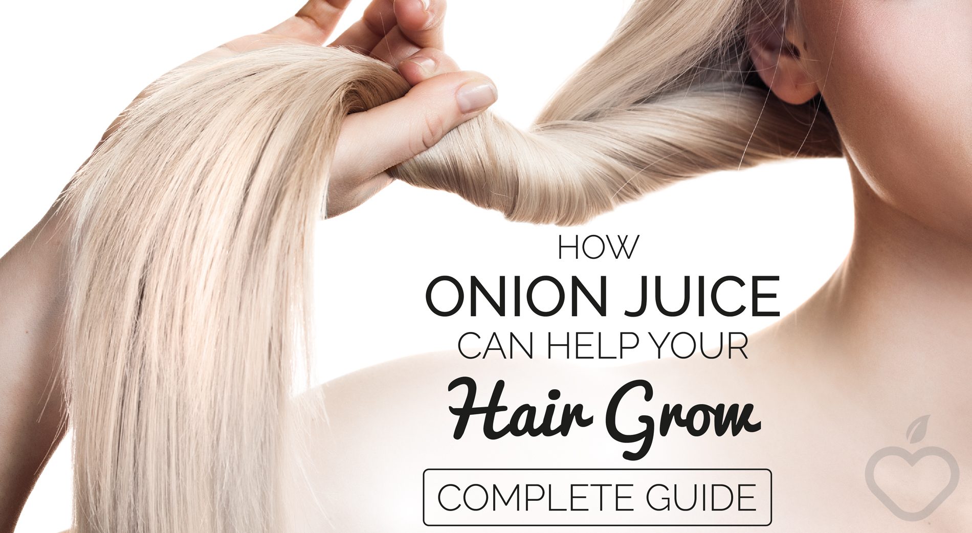 How Onion Juice Can Help Your Hair Grow (Complete Guide)