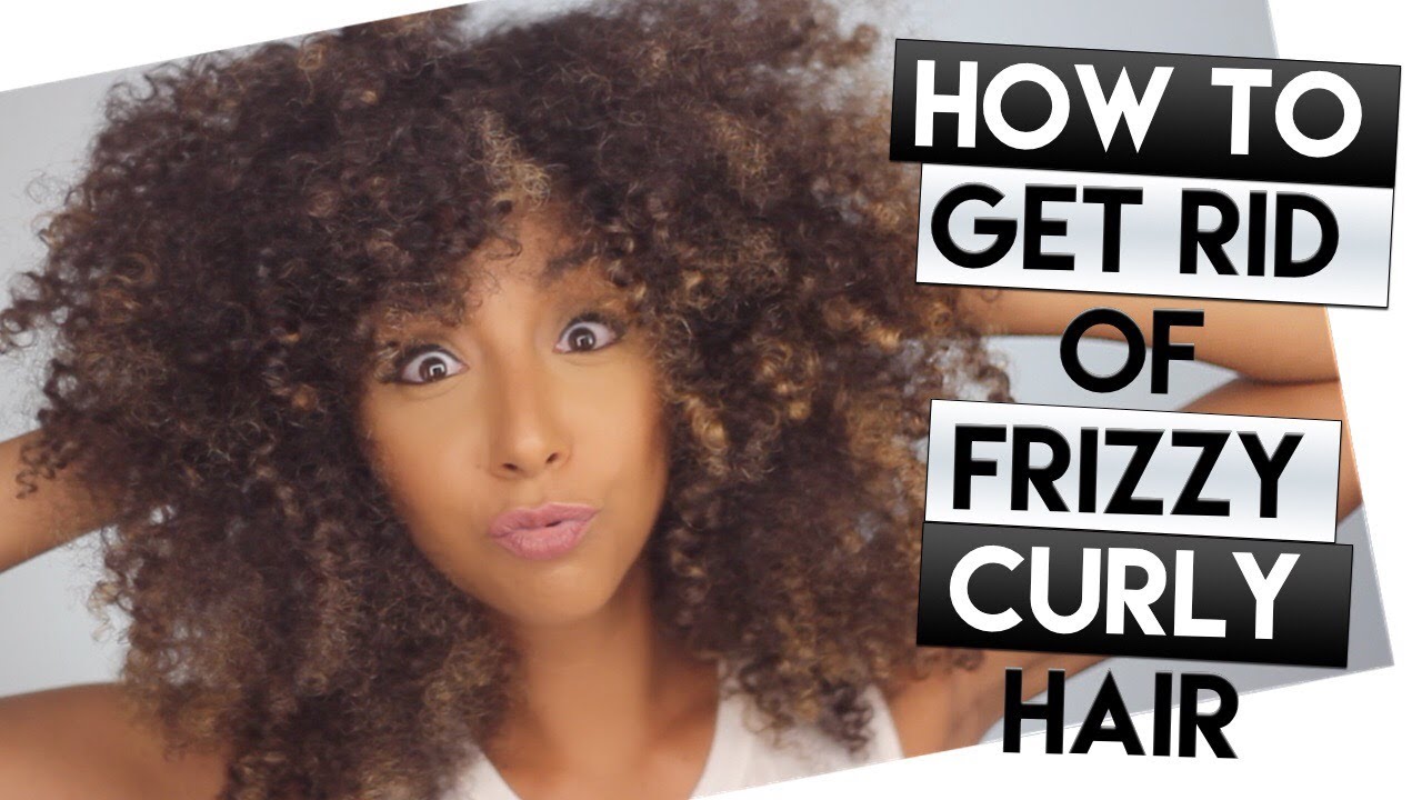 How To Get Rid Of Frizzy Curly Hair + My Hair With NO ...