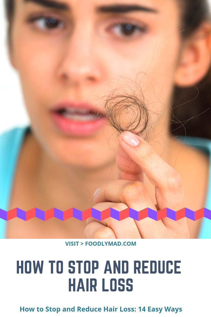 How to Stop and Reduce Hair Loss: 14 Easy Ways