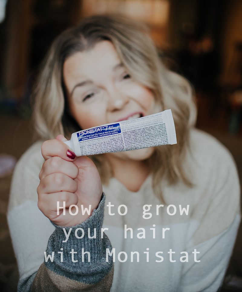 Monistat Hair Growth Trick