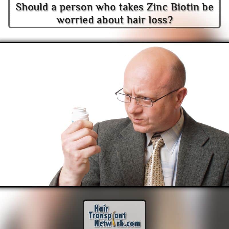 Should a person who takes Zinc Biotin be worried about hair loss ...