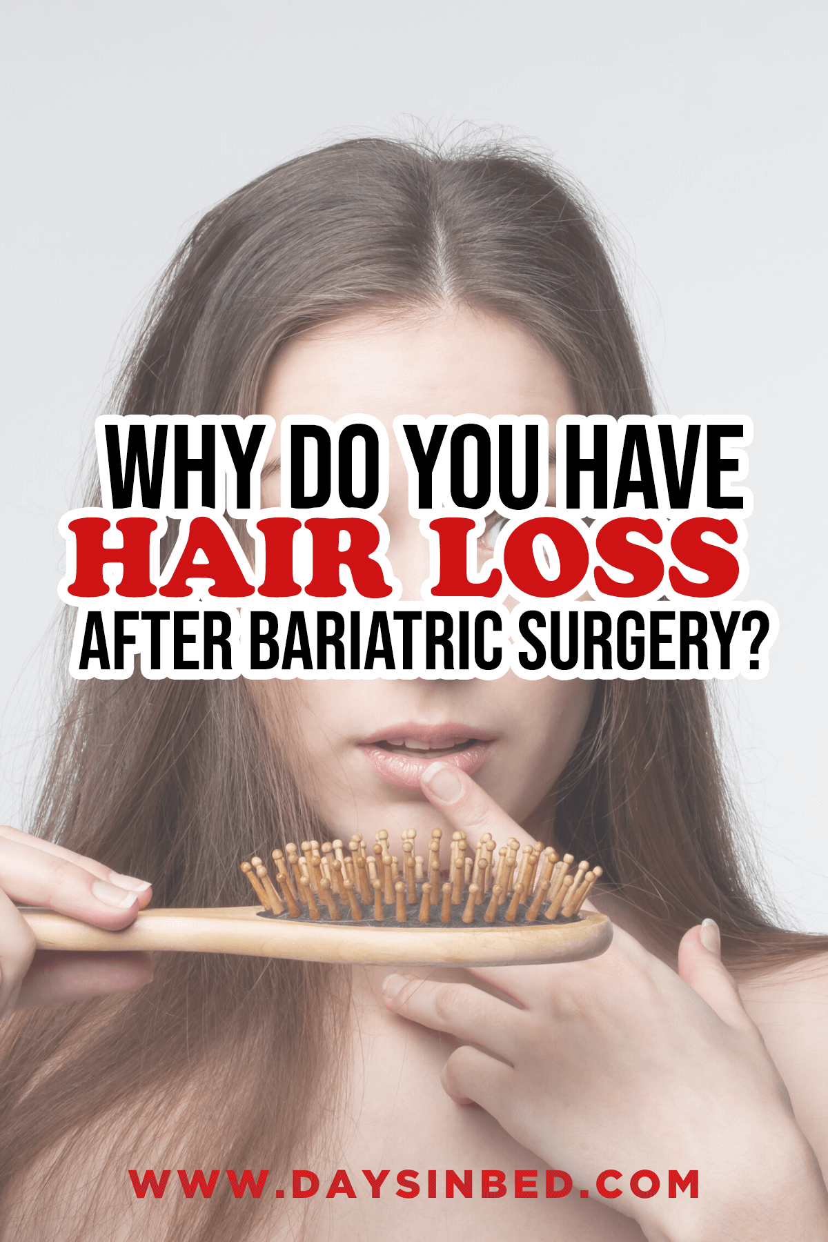 Why do you have hair loss after bariatric surgery?